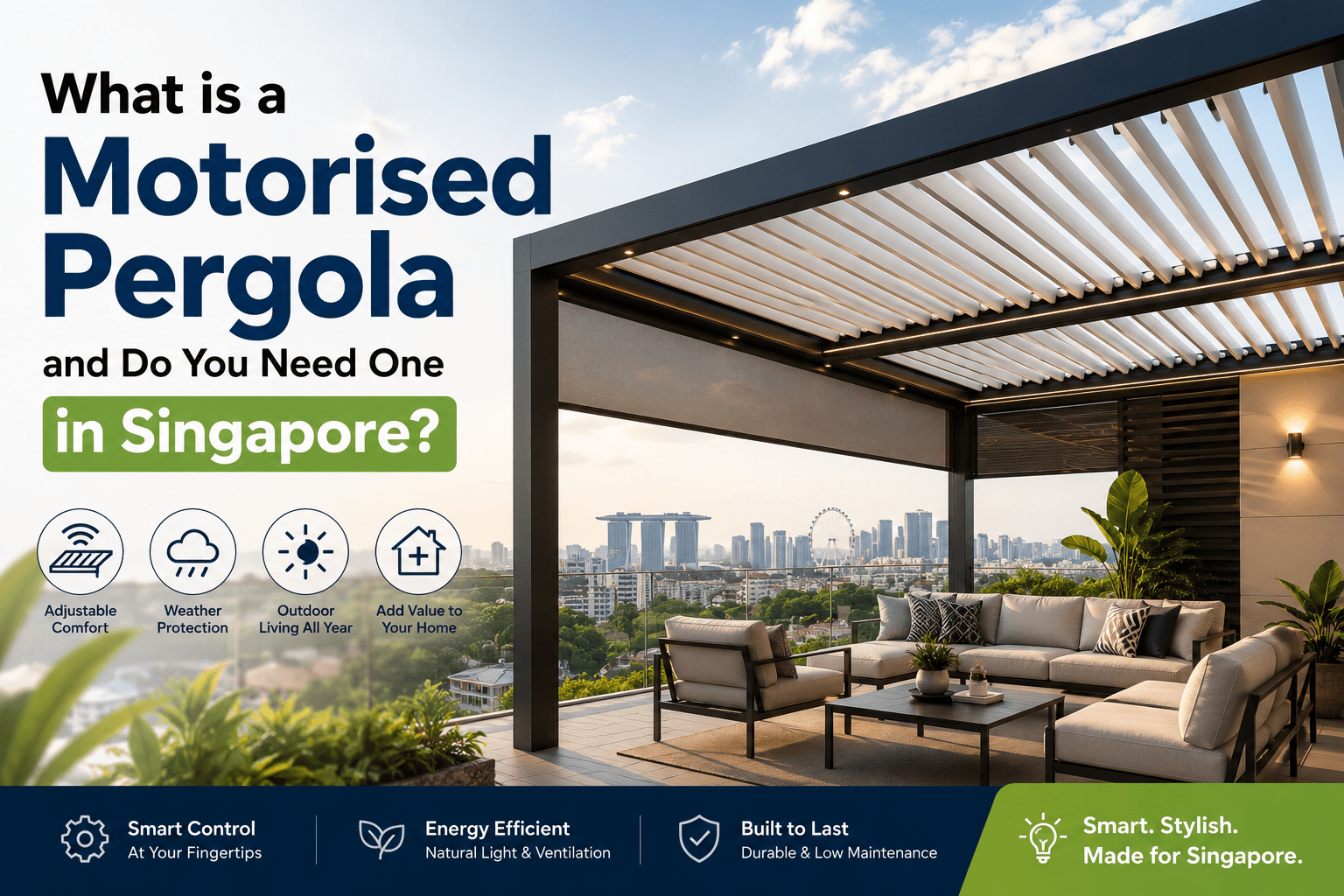 What is a Motorised Pergola & Do You Need One in Singapore?