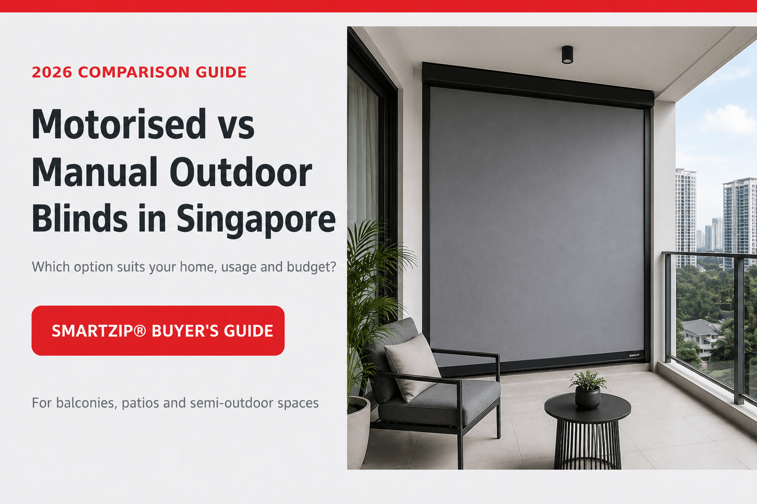 Motorised versus manual outdoor blinds comparison for Singapore balconies