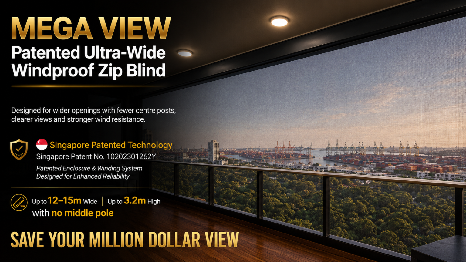 Mega View patented ultra-wide windproof zip blind with Singapore skyline